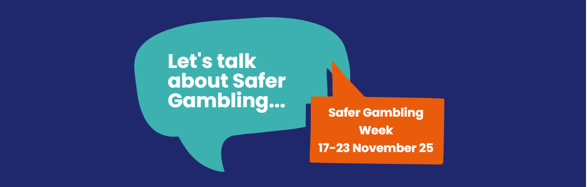 Safer Gambling Week 2025